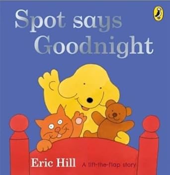 Spot Says Goodnight