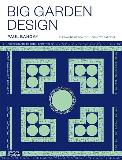 Paul Bangay Big Garden Design