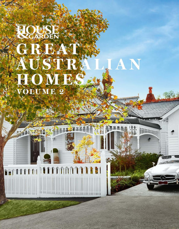 The Great Australian Homes Volume 2