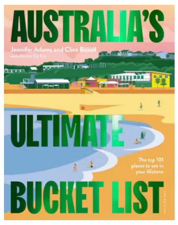 Australia's Ultimate Bucket List 2nd edition