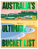 Australia's Ultimate Bucket List 2nd edition