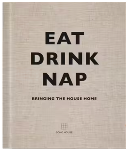 Eat, Drink, Nap