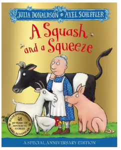 A Squash and a Squeeze 30th Anniversary Edition