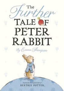 The Further Tale of Peter Rabbit Board Book