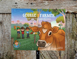 George The Farmer, Ruby & The Dairy Dilemma Picture Book