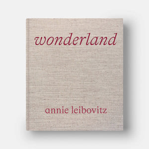 ANNIE LEIBOVITZ: WONDERLAND