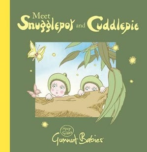 Meet Snugglepot & Cuddlepie Book