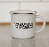 Embrace the Chaos Mug