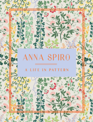 A Life In Pattern Anna Spiro