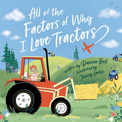 All of the factors as why I love tractors